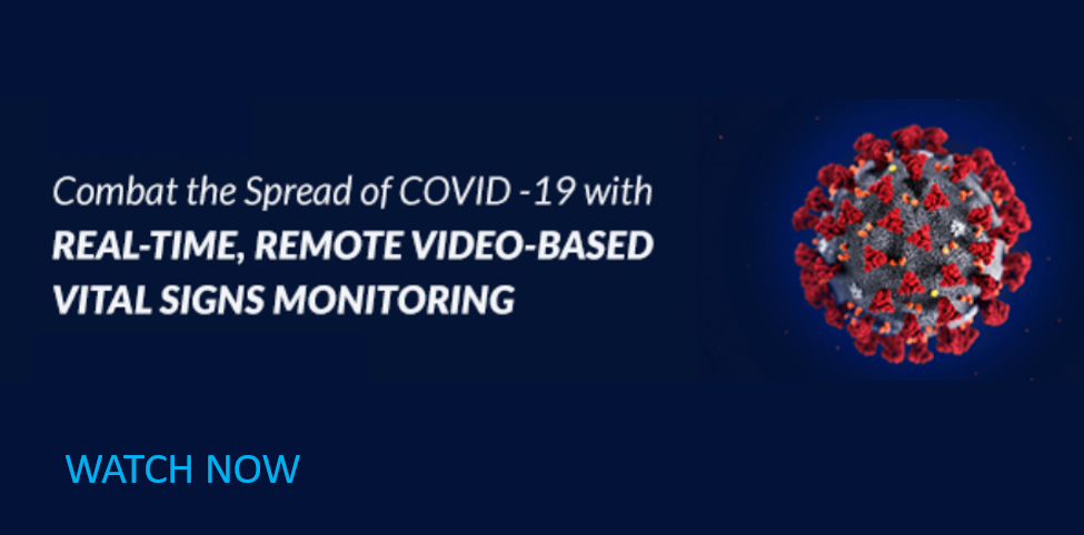 Combat the Spread of COVID-19 with Real-time, Remote Vital Signs Monitoring